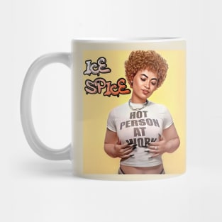 Ice Spice - Hot Person At Work Alternative Mug